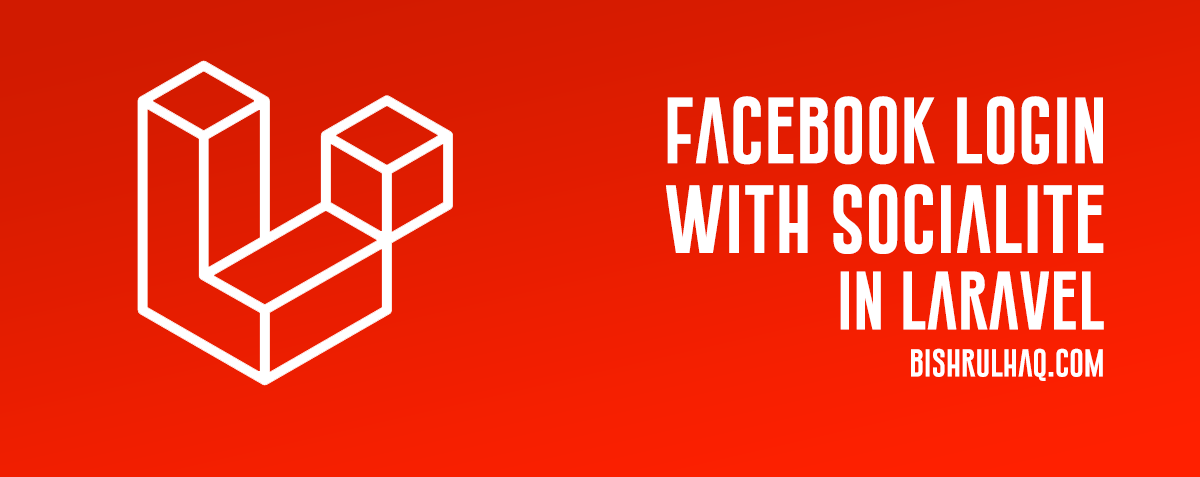 Facebook Login with Socialite in Laravel 5.8