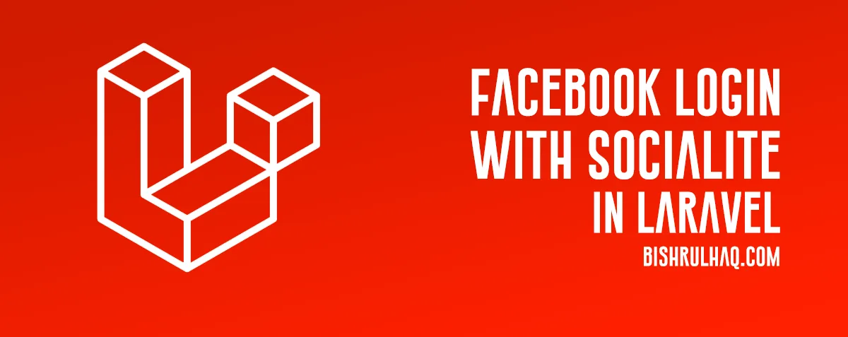 Cover image for Facebook Login with Socialite in Laravel 5.8