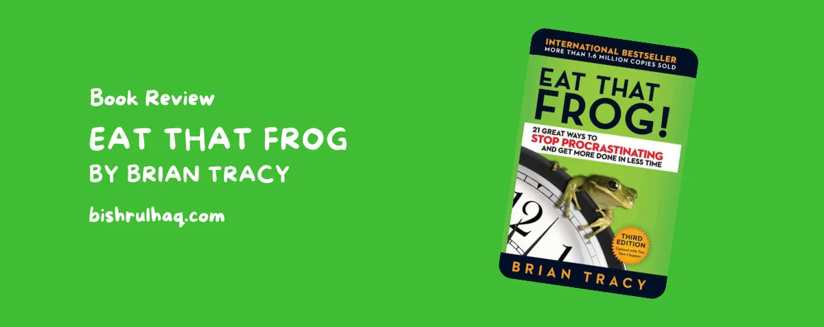 Cover image for Eat That Frog by Brian Tracy