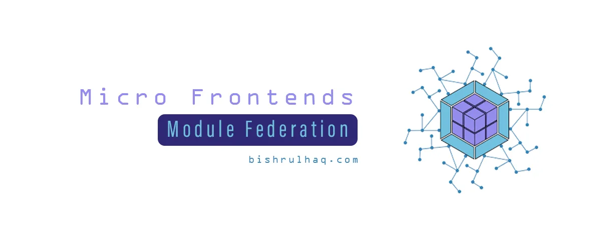 Cover image for Breaking Down Monoliths with Module Federation: A Vue + Vite Deep Dive