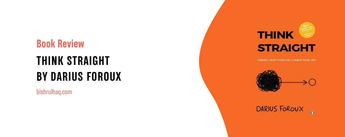 Cover image for Think Straight by Darius Foroux