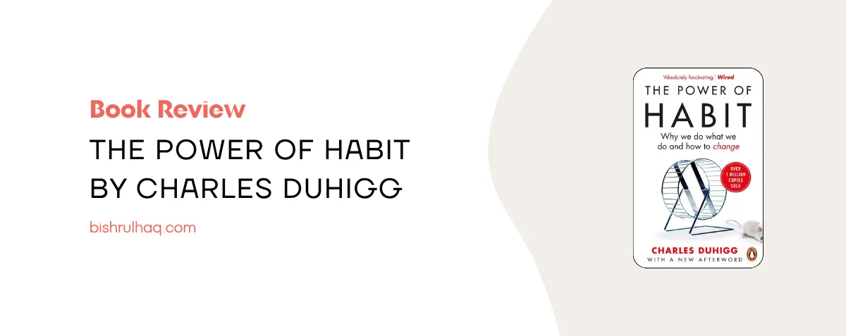 Cover image for The Power of Habit by Charles Duhigg