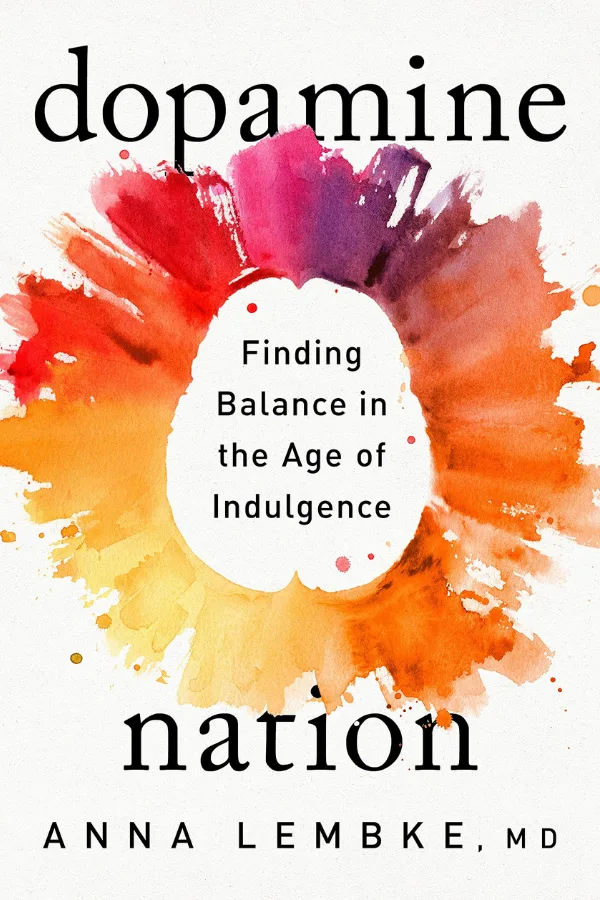 Book cover for Dopamine Nation by Dr. Anna Lembke