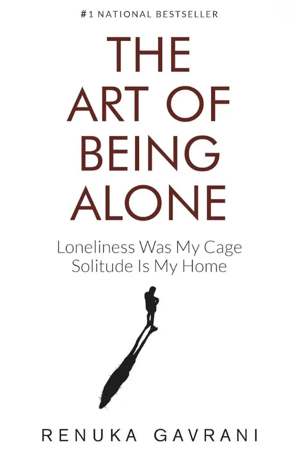 Book cover for The Art of Being Alone by Renuka Gavrani