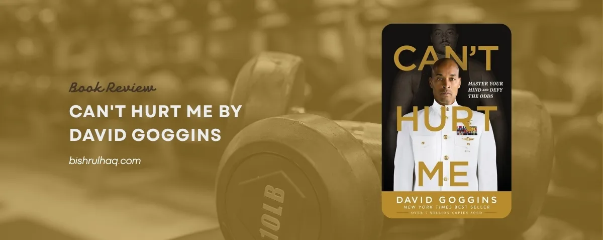 Cover image for Can't Hurt Me by David Goggins
