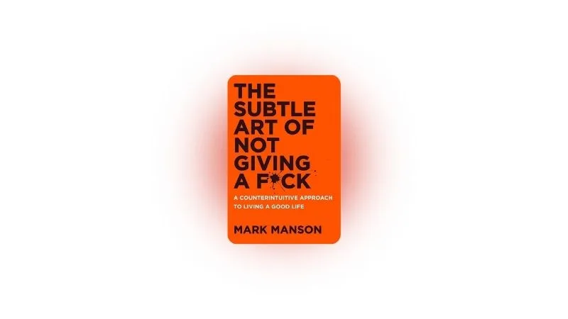Cover image for The Subtle Art of Not Giving a F*ck by Mark Manson
