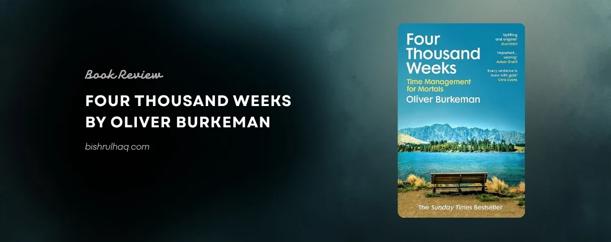 Cover image for Four Thousand Weeks by Oliver Burkeman