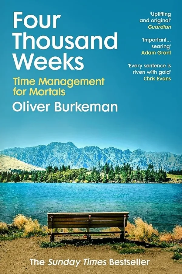 Book cover for Four Thousand Weeks by Oliver Burkeman