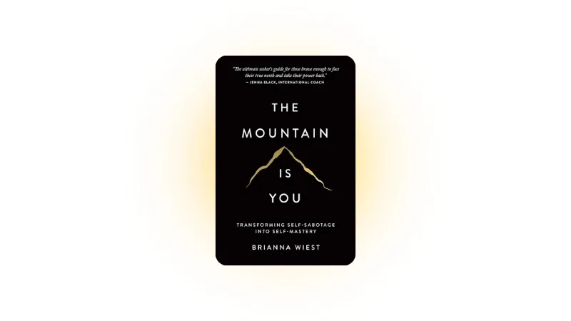 Cover image for The Mountain Is You by Brianna Wiest